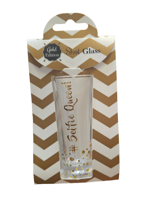 Gold Edition Selfie queen shot glass