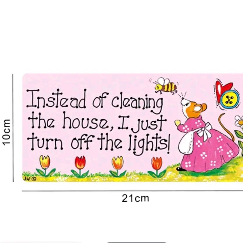 Funny Quote Plastic Sign