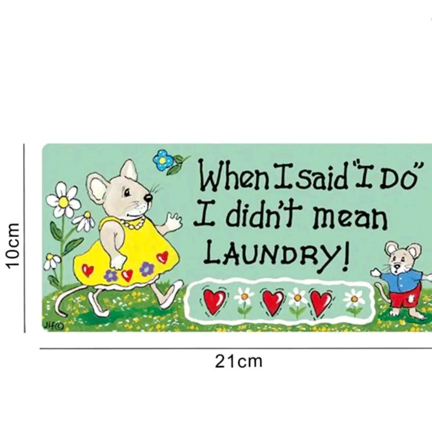 Funny Quote Plastic Sign